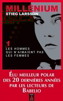 Millénium Tome 1 : les hommes qui n'aimaient pas les femmes
