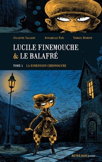 Lucile Finemouche Et Le Balafre T01