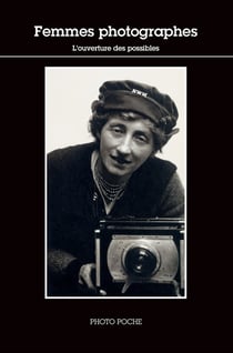 Femmes photographes - l'ouverture des possibles