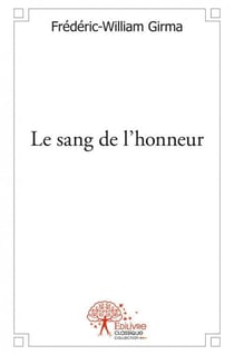 Le sang de l'honneur