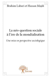La néo-question sociale à l'ère de la mondialisation