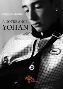 À notre ange, Yohan