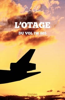 L'otage du vol iw 805