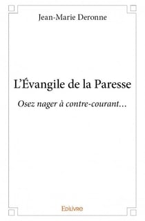 L'Évangile de la Paresse
