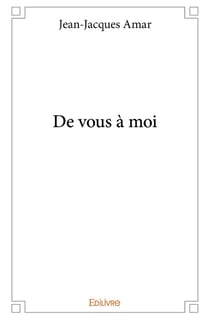 De vous à moi