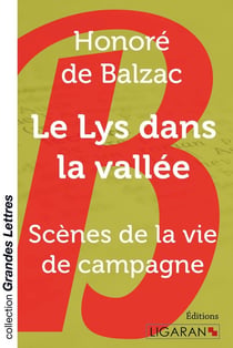 Le Lys dans la vallée - Scènes de la vie de campagne