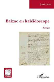 Balzac en kaléidoscope : Essais