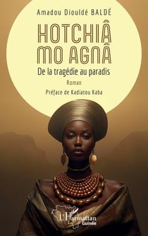 Hotchia mo agna : de la tragédie au paradis