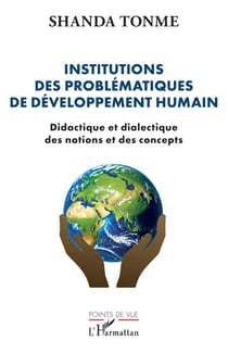 Institutions des problématiques de développement humain : Didactique et dialectique des notions et des concepts