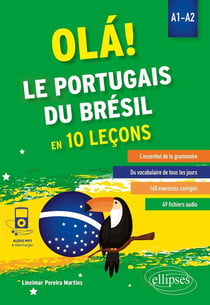 Olá! le portugais du Brésil en 10 leçons - A1-A2 (avec fichiers audio)