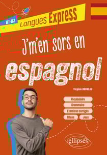 J'm'en sors en espagnol : B1-B2 - Avec fichiers audio