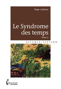 Le syndrome des temps t.2