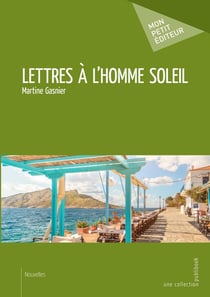 Lettres à l'homme soleil