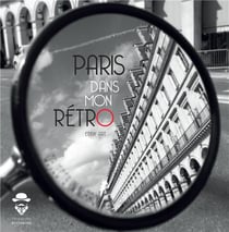 Paris dans mon rétro