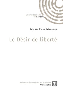 Le desir de liberte