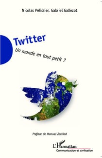 Twitter - un monde en tout petit ?