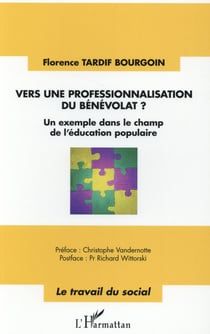 Vers une professionnalisation du bénévolat ? un exemple dans le champ de l'éducation populaire