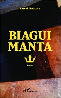 Biagui Manta : Roman