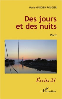 Des jours et des nuits  recit