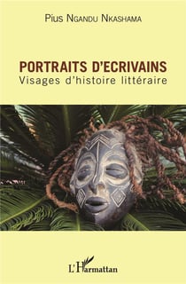 Portraits d'écrivains - visages d'histoire littéraire