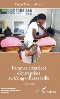 Femmes créatrices d'entreprises au Congo Brazzaville - 10 portraits