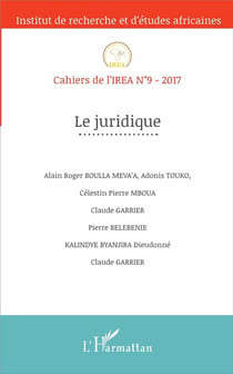 Cahiers de l'IREA Tome 9 : le juridique (édition 2017)
