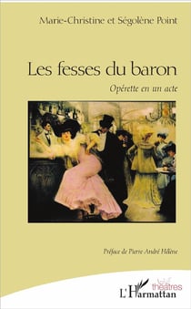 Les fesses du baron - operette en un acte