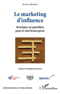 Le marketing d'influence - stratégies au quotidien pour le chef d'entreprise