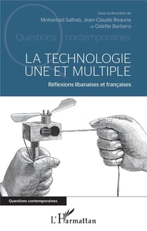 La technologie une et multiple - réflexions libanaises et francaises