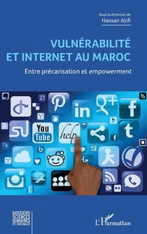Vulnérabilité et internet au Maroc - entre précarisation et empowerment