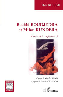 Rachid Boudjedra et Milan Kundera - lecture à corps ouvert