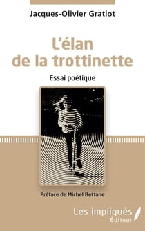 L'élan de la trotinette : Essai poétique