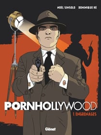 Pornhollywood Tome 1 - engrenages