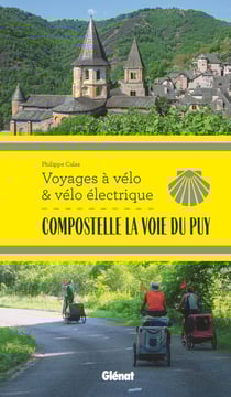 Voyages à vélo & vélo électrique : Compostelle, la voie du Puy