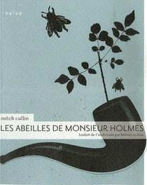 Les abeilles de monsieur Holmes