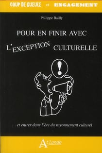 Pour en finir avec l'exception culturelle