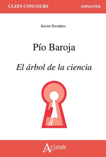 Pío Baroja : el árbol de la ciencia