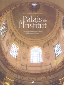 Le palais de l'institut du college des quatre-nations a l'inst itut de france.
