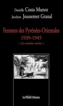 Femmes des pyrénées-orientales 1939-1945