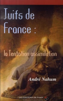 Juifs de France - la tentation assimilation