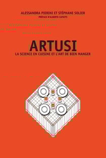 Artusi : La science en cuisine et l'art de bien manger