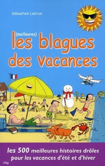 Les meilleures blagues des vacances