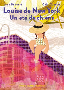 Louise de New York - un été de chiens