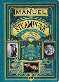Le manuel Steampunk