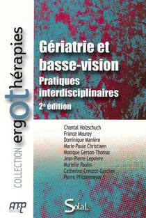 Gériatrie et basse vision (2e édition)