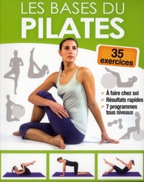 Les bases du pilates