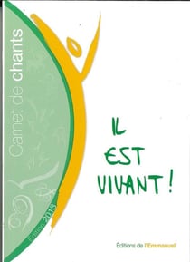 Carnet de chants il est vivant (édition 2013)