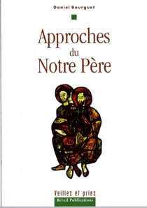 Approches du notre père