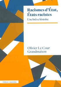 Racismes d'état, états racistes : un brève histoire
