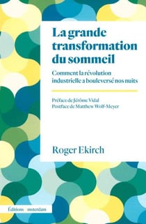 La grande transformation du sommeil : comment la révolution industrielle a bouleversé nos nuits